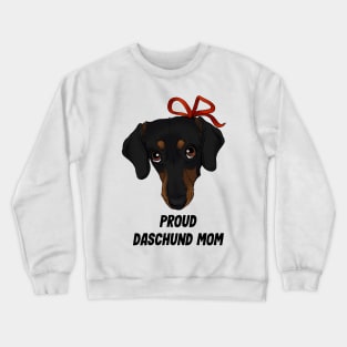 Proud Daschund Mom Dog lover Crewneck Sweatshirt